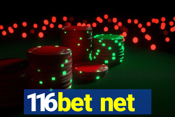 116bet net